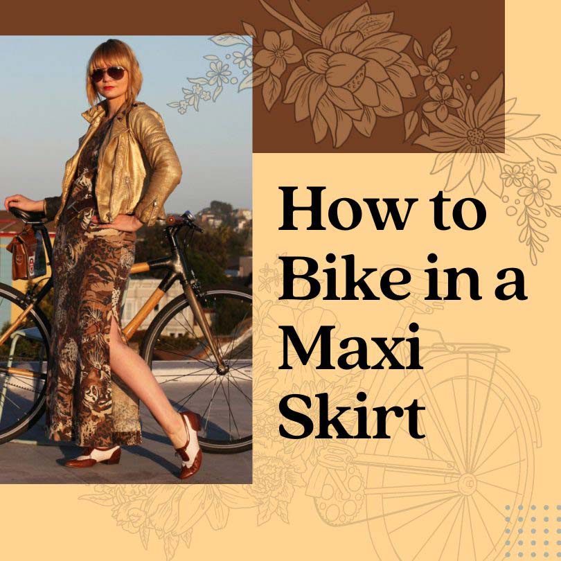 How to Bike in a Maxi Skirt: 3 Easy Steps